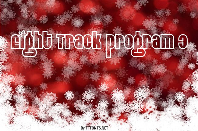 Eight Track program 3 example